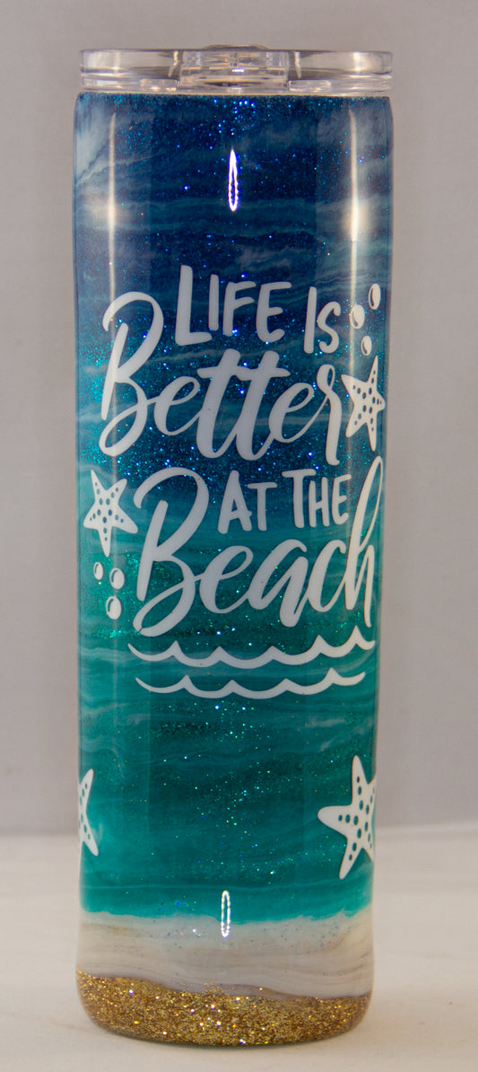 Life is Better at the Beach 30 ounce